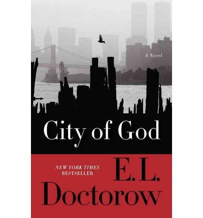 { [ CITY OF GOD ] } Doctorow, E L ( AUTHOR ) Aug-19-2014 Paperback