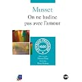 On ne badine pas avec l'amour