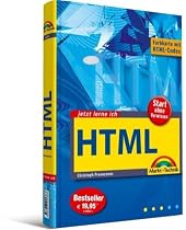 Jetzt lerne ich HTML: von Anfang an