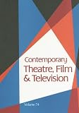 Review Gale Cengage  / Contemporary Theatre, Film and Television