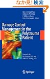 Damage Control Management in the Polytrauma Patient