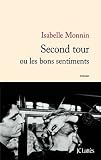 Second tour ou les bons sentiments