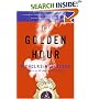 The Golden Hour: A Novel