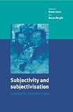 Subjectivity and Subjectivisation: Linguistic Perspectives