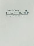 Chansons Published by Tielman Susato: Selections from Vingt et six chansons musicales...Antwerp [ 1543], Premier livre des chansons a deux et trois ... 1543-1550) (Sixteenth-Century Chanson)