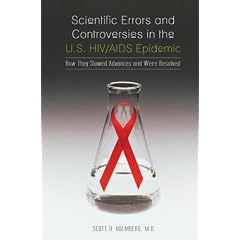 Scientific Errors and Controversies in the U.S. HIV/AIDS Epidemic: How They Slowed Advances and Were Resolved