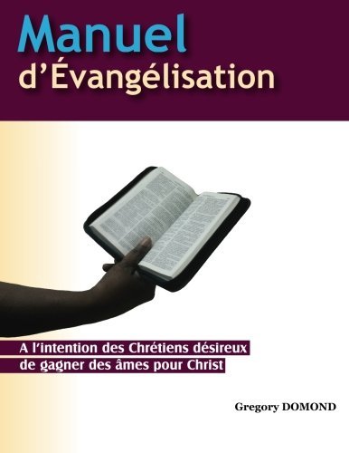 Manuel d'Evangelisation (French Edition)