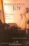 Wandering Joy: Meister Eckharts Mystical Philosophy