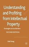 ISBN 9780230300545 product image for Understanding and Profiting from Intellectual Property: Strategies across Border | upcitemdb.com
