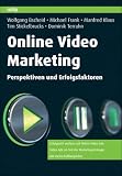 Produkt-Bild: Online Video Marketing: Perspektiven und Erfolgsfaktoren