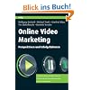 Online Video Marketing: Perspektiven und Erfolgsfaktoren