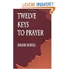 Twelve Keys to Prayer