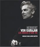 Herbert von Karajan : Les Images d\'une Vie