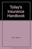 Tolley's insurance handbook.