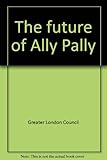 The future of Ally Pally