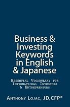 Business and Investing Keywords in English and Japanese by Anthony Lojac