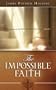 The Impossible Faith