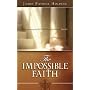 The Impossible Faith