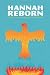 Hannah Reborn: Maturing and healing the soul beyond organized religion