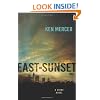 East on Sunset: A Crime Novel