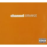 channel ORANGE [Explicit]