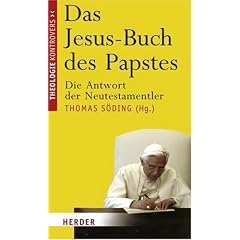 Das Jesus-Buch des Papstes: Die Antwort der Neutestamentler
