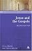 Jesus and the Gospels