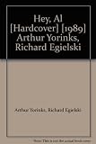 Hey, Al [Hardcover] [1989] Arthur Yorinks, Richard Egielski