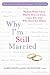 Books : Why I'm Still Married