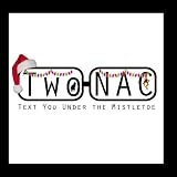 Text You Under the Mistletoe (feat. Roo & Kelly) - Single
