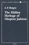 The Hidden Heritage of Diaspora Judaism Essays on Jewish Cultural Identity in the Roman World (Contributions to Biblical Exegesis & Theology)