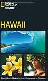 NATIONAL GEOGRAPHIC Traveler Hawaii - Alle Highlights - Exklusive Tipps - Unvergessliche Erlebnisse - Diverse