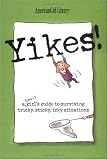 A Smart Girl's Guide to Sticky Situations: How to Tackle Tricky, Icky Problems and Tough Times. (American Girl)