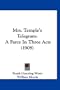 Mrs. Temple's Telegram: A Farce In Three Acts (1908)