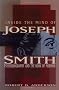 Inside the Mind of Joseph Smith: Psychobiography and the Book of Mormon