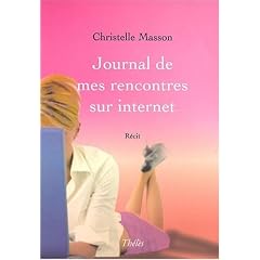 Journal de mes rencontres sur internet