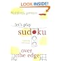 Will Shortz Presents Let's Play Sudoku: Over the Edge (Will Shortz Presents...)