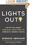 Lights Out!: Ten Myths About (and Real Solutions to) America's Energy Crisis