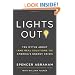 Lights Out!: Ten Myths About (and Real Solutions to) America's Energy Crisis