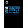 ASM Engineering Materials Reference Book, Second Edition by Michael Bauccio