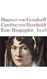 Produkt-Bild: Caroline von Humboldt: Eine Biographie
