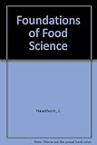 Foundation of food science