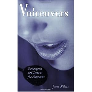 “Voiceovers: Techniques and Tactics for Success”