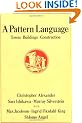 A Pattern Language: Towns, Buildings, Construction (Center for Environmental Structure Series)