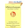 A Pattern Language: Towns, Buildings, Construction (Center for Environmental Structure Series)