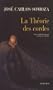 La Th�orie des cordes