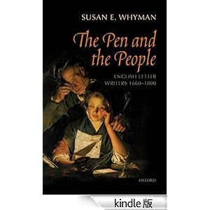 【クリックでお店のこの商品のページへ】【取得NG】<title>Amazon.co.jp: The Pen and the People: English Letter Writers 1660-1800 (English Edition) 電子書籍: Susan Whyman: Kindleストア</title>