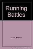 Running battles