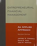 Entrepreneurial financial management : an applied approach