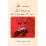 Randle's Princess (Volume 1) ~ Melissa Perez